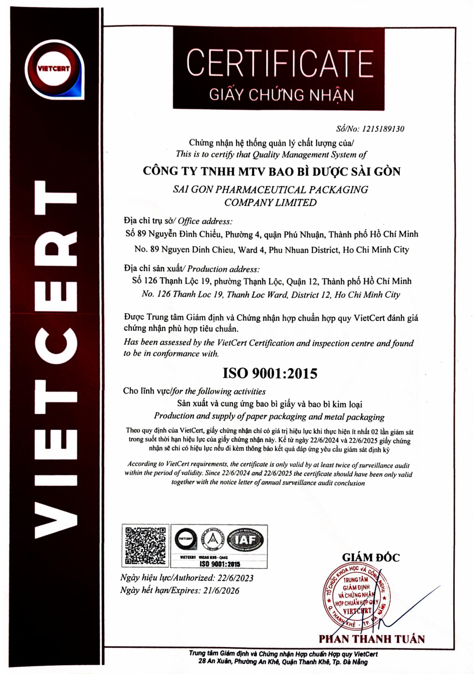 Chứng nhận CERTIFITACE
Chứng nhận hệ thống quản lý chất lượng
Được Trung tâm Giám Định và Chứng nhận hợp chuẩn hợp quy VietCert đánh giá chứng nhận phù hợp tiêu chuẩn